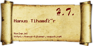 Hanus Tihamér névjegykártya